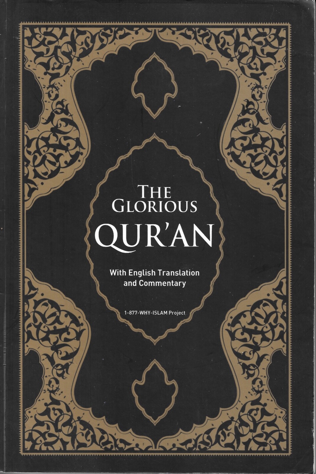 THE GLORIOUS QUR’AN, Multiple Translators, Arabic-English, Paper Back, US$15.00