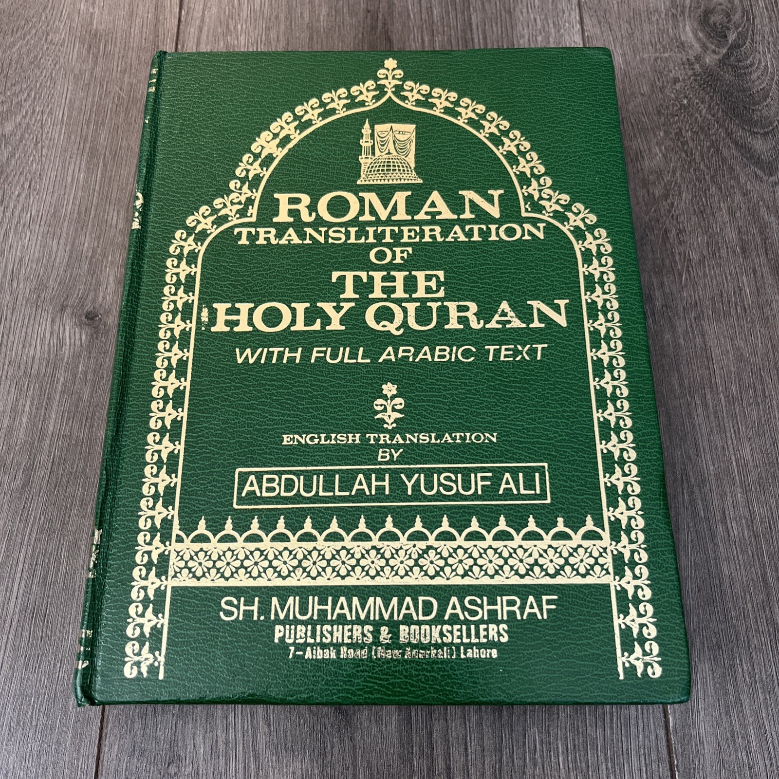 Roman Transliteration of The Holy Quran W/Full Arabic Text by Abdullah Yusuf Ali